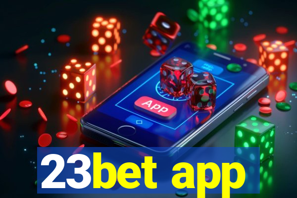 23bet app